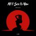 Cover art for All I See Is You