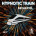 Cover art for "BREAKPHIL — Hypnotic Train"