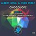 Cover art for "Albert Nova, Yuen Perez — Chocolope (David Herencia & Marcos Sanchez Remix)"