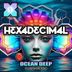 Cover art for "Hexadecimal — Ocean Deep"