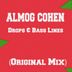 Cover art for "Almog Cohen — Drops & Bass Lines"