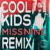 Cover art for "Gab Tritone, Miss Nine, Avau — Cool Kids (Miss Nine Remix) feat. Avau"