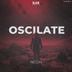 Cover art for Oscilate