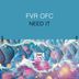 Cover art for "FVR ofc — Need It"