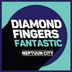 Cover art for "Diamond Fingers — Fantastic (Original Mix)"