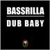 Cover art for "Dub Baby, Tenor Fly — Bassrilla (Vocal)"