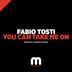 Cover art for "Fabio Tosti — You Can Take Me On (Fabio's Under Club Mix)"