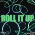 Cover art for Roll It Up