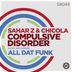 Cover art for "Sahar Z, Chicola — Compulsive Disorder (Original Mix)"