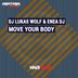 Cover art for "DJ Lukas Wolf, Enea DJ — Move Your Body"