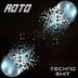 Cover art for "Roto — Techno Shit"