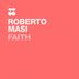 Cover art for "Roberto Masi — Faith (Original Mix)"