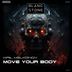 Cover art for "Kiril Melkonov — Move Your Body (Original mix)"