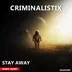 Cover art for Stay Away