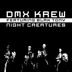 Cover art for "DMX Krew — Night Creatures feat. Blak Tony"