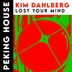 Cover art for "Kim Dahlberg — Lost Your Mind"