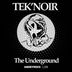 Cover art for "Tek'Noir — The Underground (Original Mix)"