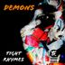 Cover art for "Tight Rhymes — Demons"