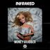 Cover art for "INFRARED — Money Grabber"