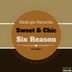 Cover art for "Sweet & Chic — Six Reason"