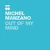 Cover art for "Michel Manzano — Out of My Mind (Original Mix)"