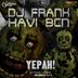 Cover art for "Xavi BCN, DJ Frank — Yepah (Original Mix)"