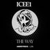 Cover art for "ICee1 — The Way (Original Mix)"