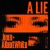 Cover art for "Jrace, Albert White — A Lie"