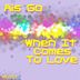 Cover art for "Ais Go — When It Comes To Love"