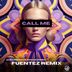 Cover art for "Alex Denver, Nowakowski, Fuentez — Call me (Fuentez Remix)"