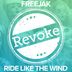 Cover art for "Freejak — Ride Like the Wind (Club Mix)"