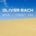 Cover art for "Oliver Bach — When I Forget You"