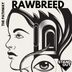 Cover art for "Rawbreed — The Pathway (Original Mix)"