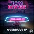 Cover art for "Tom Booze — Overdrive"