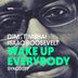 Cover art for Wake Up Everybody feat. Isaac Roosevelt