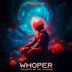 Cover art for "Whoper — Thoughts of the Universe"