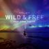 Cover art for "Axel Boy — Wild & Free feat. Anna Yvette"