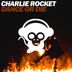 Cover art for "Charlie Rocket — Dance or Die"