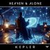 Cover art for "Heaven & Alone — Kepler (Extended Mix)"