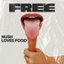 Cover art for "Nush Loves Food — Free"