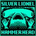 Cover art for "Silver Lionel — Hammer Head (Original Mix)"