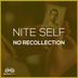 Cover art for "Nite Self — No Recollection"