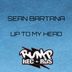 Cover art for "Sean Bartana — Up to My Head (Original Mix)"