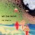 Cover art for We Can Dream