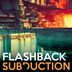 Cover art for "Subduction — Flashback (Original)"