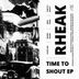 Cover art for "Rheak — Time to Shout"