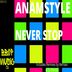 Cover art for "AnAmStyle — Never Stop (Refraxx Remix)"