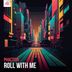 Cover art for Roll With Me