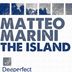 Cover art for "Matteo Marini — The Island (Original Mix)"