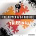 Cover art for "The Ripper, Rob Dee — Tripping (DJanny Radio Mix)"